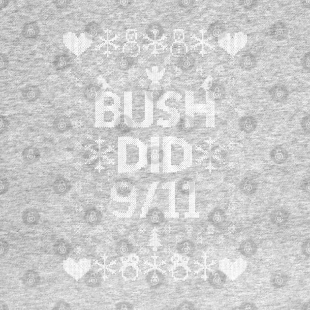 BUSH DID 9/11 by splxcity